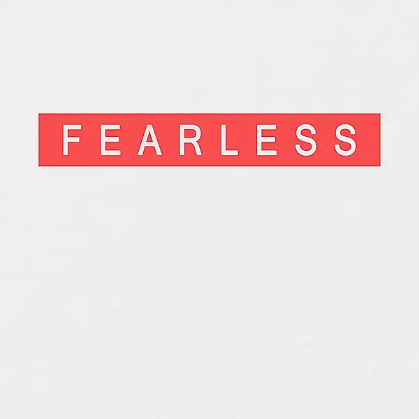 Fearless White t-shirt