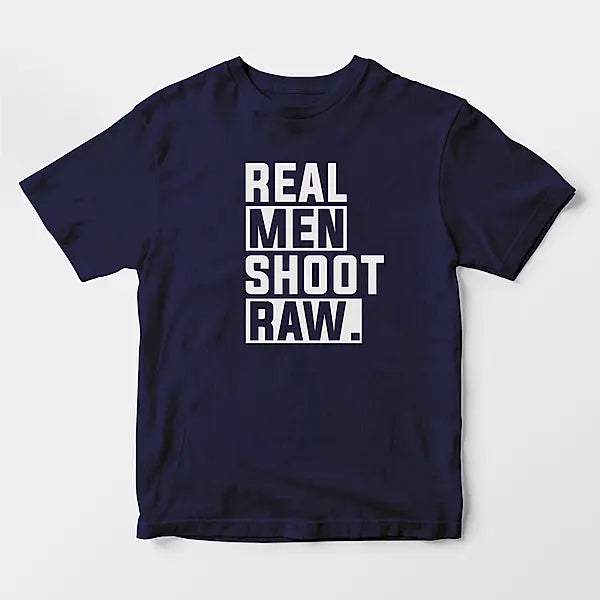 Real Men Shoot Raw