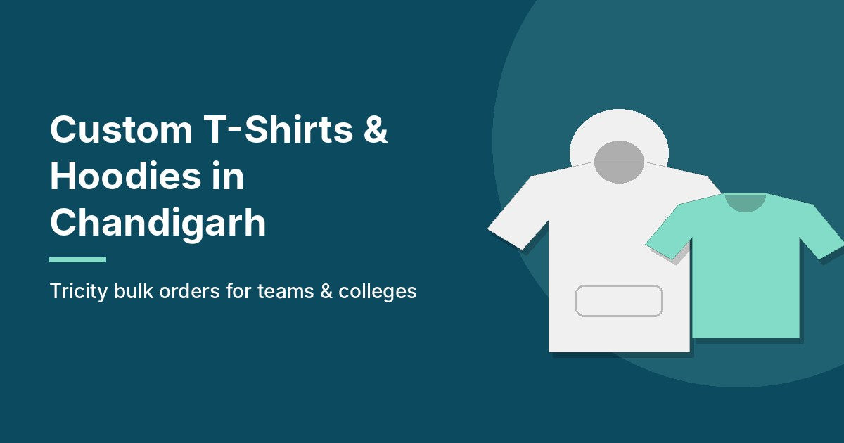 Custom T-Shirts & Hoodies in Chandigarh